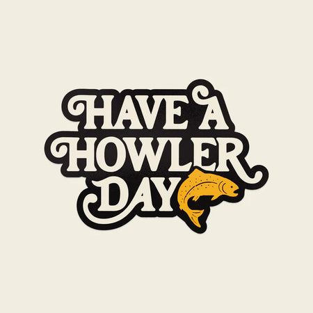 Howler Brothers Sticker : Have A Howler Day